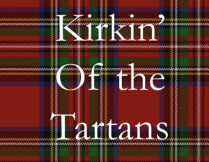 Kirkin Of the Tartans